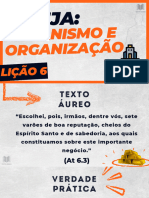 Slide Lição 06 - Igreja Organismo e Organização - Texto Áureo-1