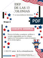 La Independencia de Las Trece Colonias.