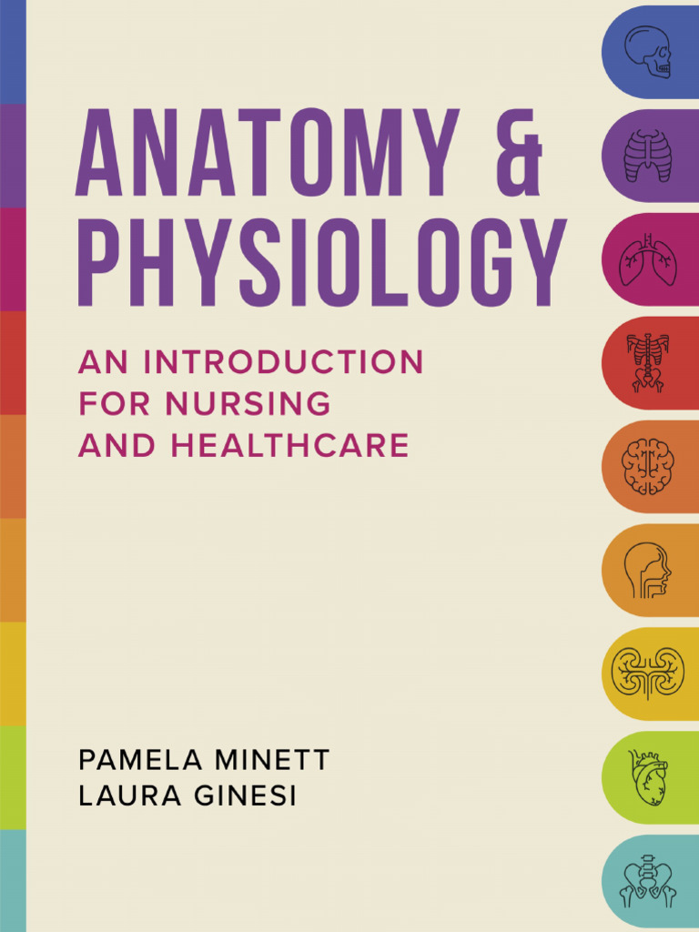 Pamela Minett, Laura Ginesi - Anatomy & Physiology - An Introduction ...