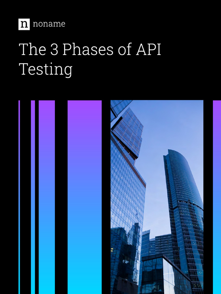 Solution Brief - The 3 Phases of API Testing | PDF