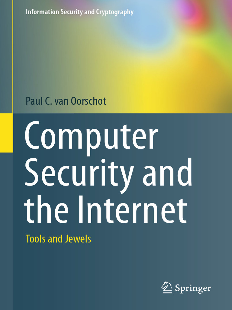 Computer Security and The Tools and Jewels by Paul C. Van