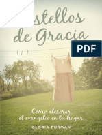 Destellos de Gracia_ Cómo Atesorar El Evangelio en Tu Hogar (Spanish Edition)