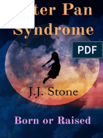 Peter Pan Syndrome - Born or Raised