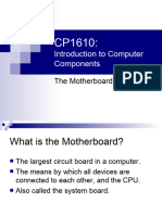 Dokumen - Tips - cp1610 Introduction To Computer Components The Motherboard