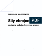 Balcerowicz Bolesław - Siły Zbrojne W Stanie Pokoju, Kryzysu, Wojny