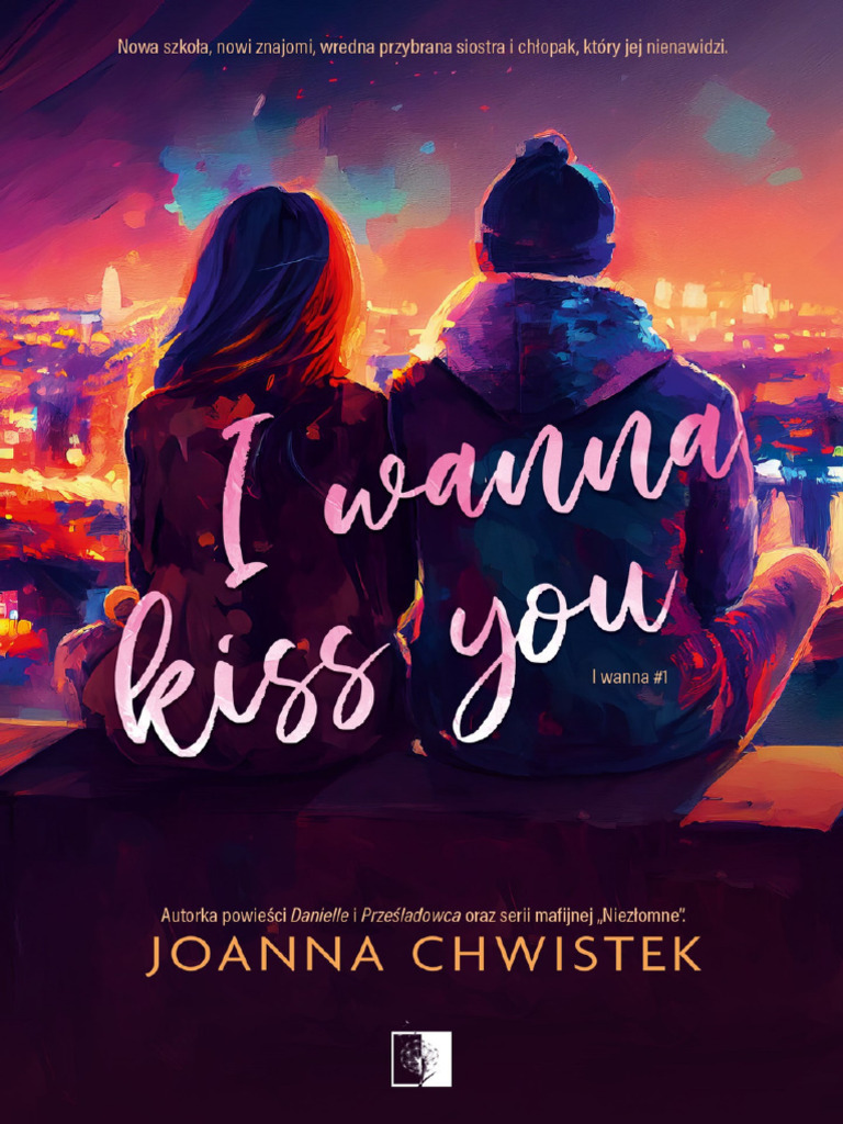 chwistek-joanna-i-wanna-01-i-wanna-kiss-you-pdf