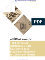 Capítulo Cuarto: 1824: Un Año de Definiciones. El Acta Constitutiva de La Federación Mexicana y La Constitución Federal