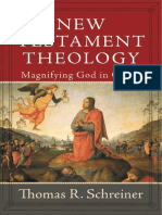 Teología Del Nuevo Testamento, Engrandecer A Dios en Cristo Thomar R. Schreiner