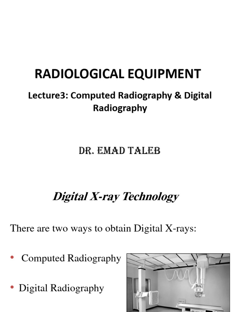 Computed vs Digital Radiography Overview | PDF | Radiography | X Ray