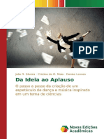 Da Ideia Ao Aplauso O Passo A Passo Da C