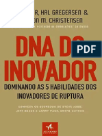 Dna Do Inovador Dominando As 5 Habilidades Dos Inovadores de Ruptura