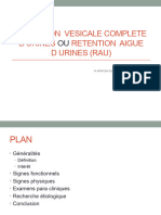Retention Vesicale Complete D'Urines Retention Aigue D Urines (Rau)