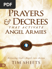 Prayers and Decrees That Activate Angel Armies Releasing Gods Angels Into Action 9780768463149