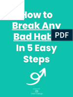 How To Break Any Bad Habit in 5 Easy Steps