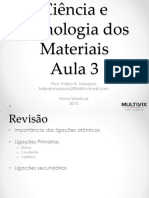 Ciência+e+Tecnologia+dos+Materiais+-+Aula+3