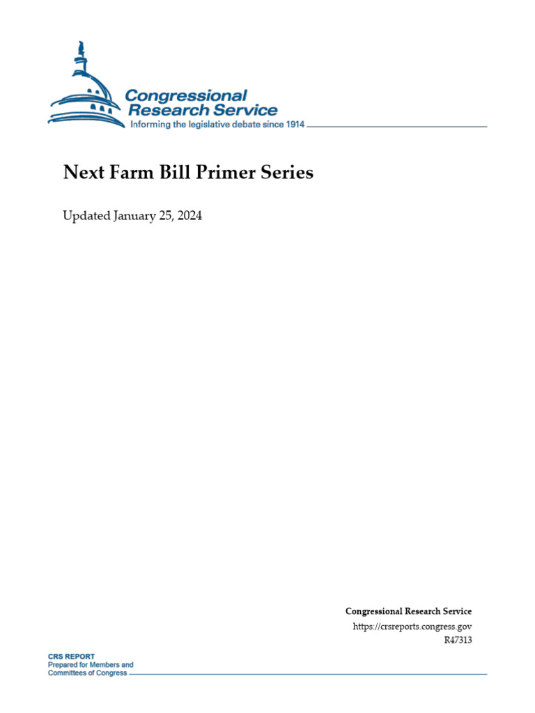 Next Farm Bill Primer Series Updated January 25, 2024 PDF United