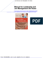 Full Solution Manual For Leadership and Nursing Care Management 5Th Huber PDF Docx Full Chapter Chapter