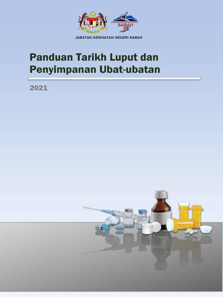 Panduan Tarikh Luput Dan Penyimpanan Ubat-Ubatan, JKN Sabah 2021 (Dec ...