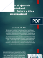 Ética en El Ejercicio Profesional Actividad: Cultura y Ética Organizacional
