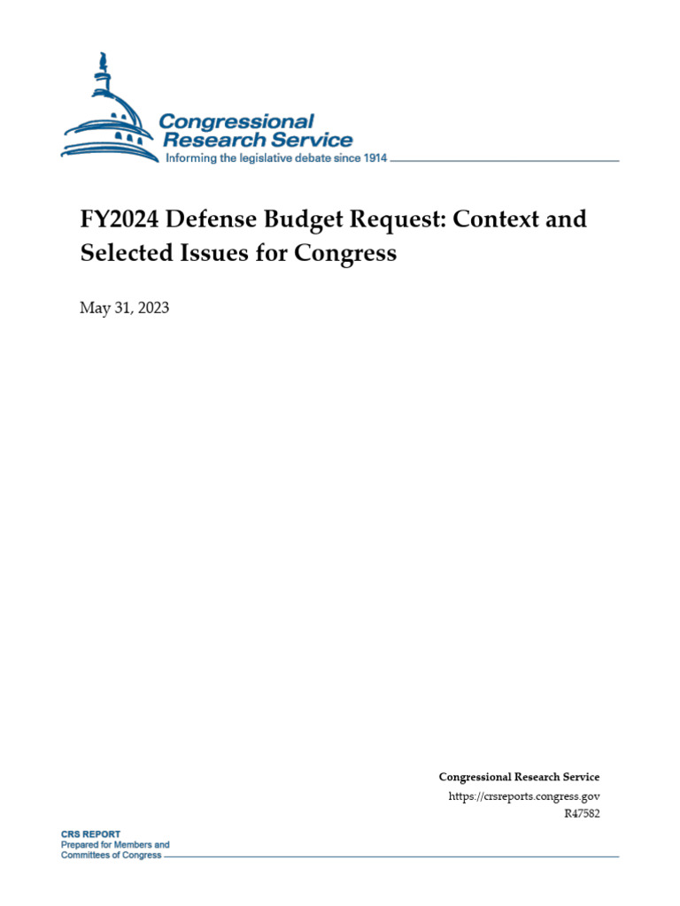 FY2024 Defense Budget Request Context and Selected Issues For Congress