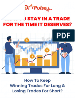 How To Stay in A Trade For The Time It Deserves