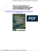 Full Test Bank For Introduction To Radiologic and Imaging Sciences and Patient Care 6Th Edition by Adler PDF Docx Full Chapter Chapter