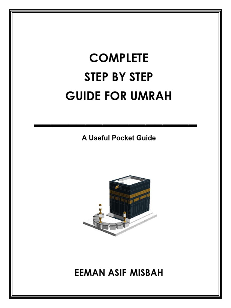 Complete Step by Step Guide For Umrah A Useful Pocket Guide PDF