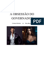 A OBSESSÃO DO GOVERNADOR (Primeiras Impressões)