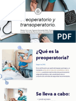 Preoperatorio y Transoperatorio.