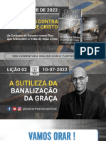 SLIDES - EBD - Lição 2 - A Sutileza Da Banalização Da Graça - 3 Trimestre 2022