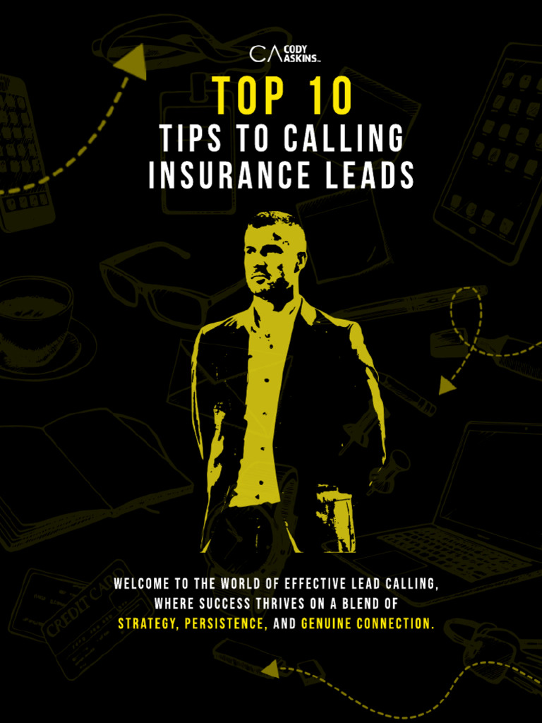 WMy Top Ten Tips For Calling Insurance Leads! | PDF | Career & Growth ...