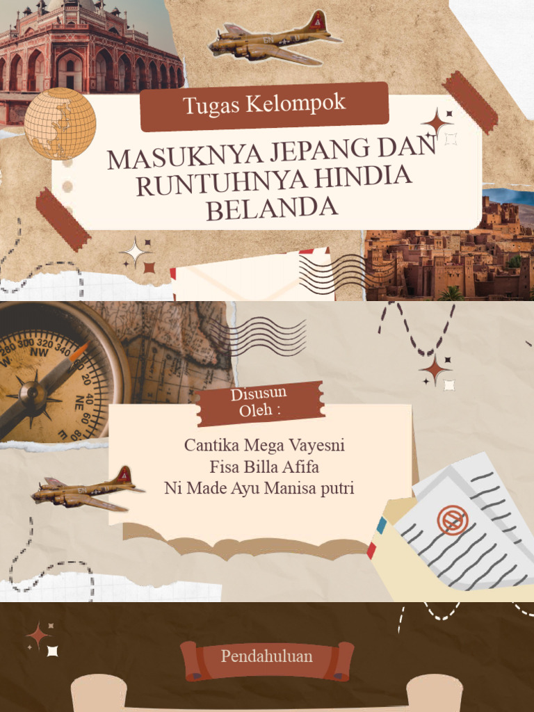 Sejarah Kelompok 1 - Masuknya Jepang Dan Runtuhnya Hindia Belanda