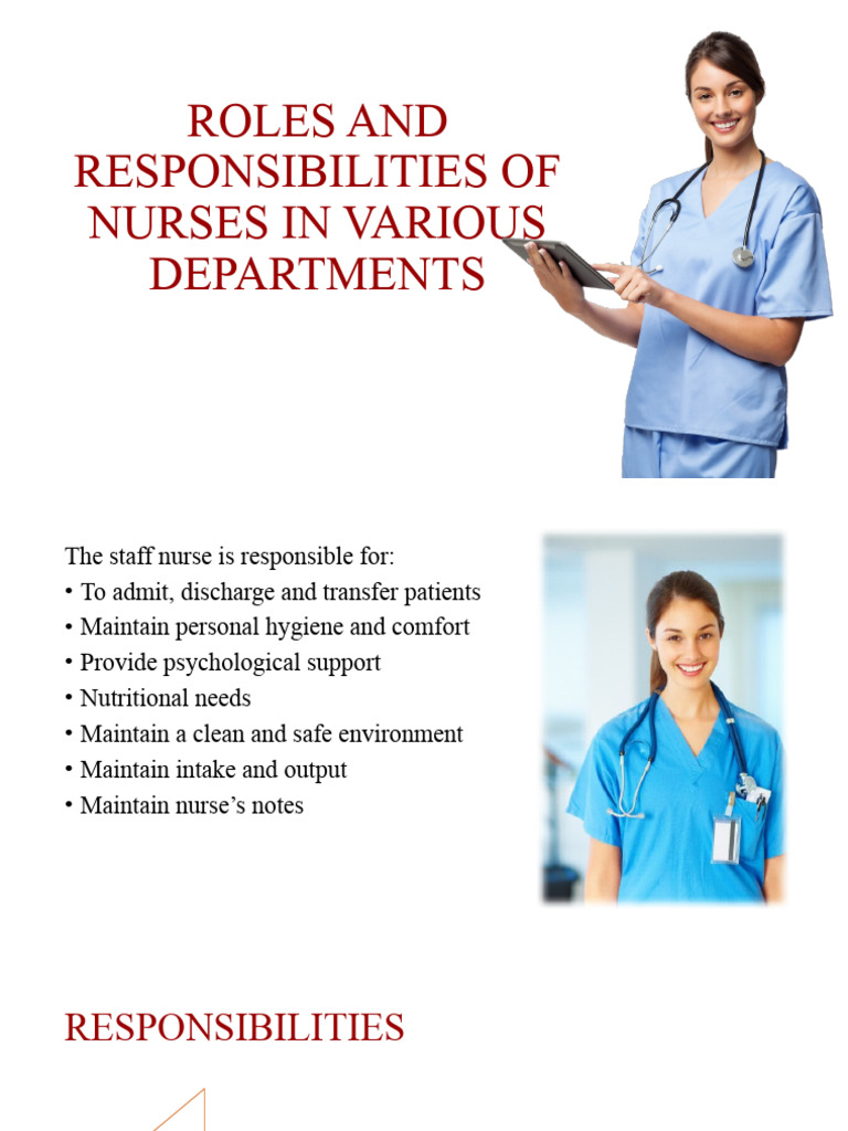Nurse Roles and Responsibilities Overview | PDF | Patient | Hospital