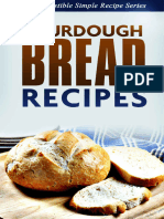 Sourdough Bread Recipes - Learn How To Make Delicious Sourdough From The Comfort of Your Own Kitchen