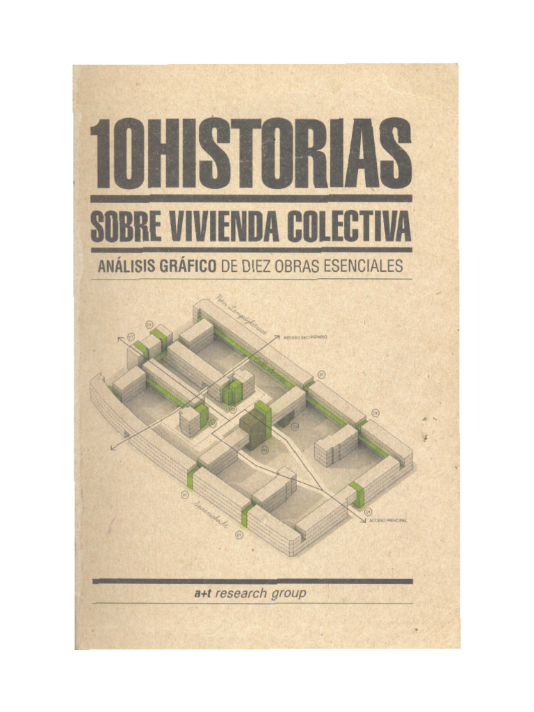 10 HISTORIAS SOBRE VIVIENDA COLECTIVA - ANÁLISIS GRÁFICO DE DIEZ OBRAS ...