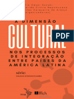 A Dimensão Cultural Nos Processos de Integração Entre Países Da América Latina