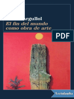 El Fin Del Mundo Como Obra de Arte - Rafael Argullol