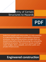 Vulnerability of Certain Structures To Hazards