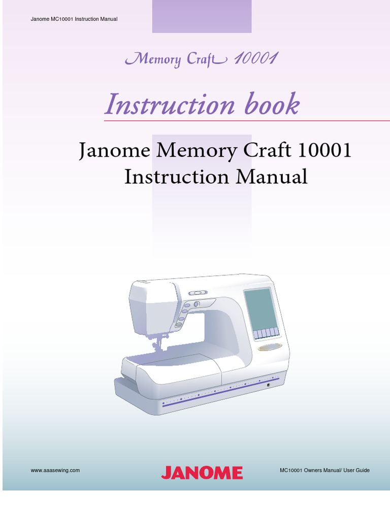 Janome Memory Craft 10001 Sewing Machine Instruction Manual PDF