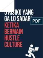 5 Risiko Yang Ga Lo Sadari: Ketika Bermain Hustle Culture