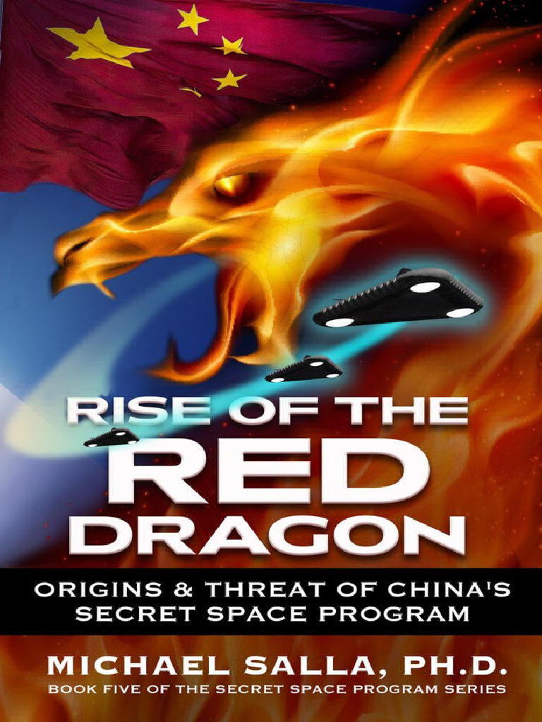 红龙的崛起：中国秘密太空计划的起源与威胁Rise of the Red Dragon - Origins - 迈克尔·E·萨拉教授博士| PDF, image size:768x1024