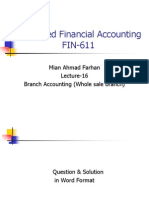 Advanced Financial Accounting FIN-611: Mian Ahmad Farhan Lecture-16 Branch Accounting (Whole Sale Branch)