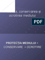Protectia Conservarea Si Ocrotirea Mediului