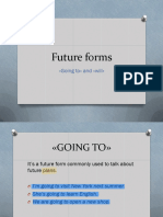 Future Forms Going To and Will