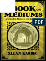 The Book On Mediums - Allan Kardec