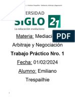 Trabajo Práctico Nro 1 - Emiliano Trespailhie - Mediación, Arbitraje y Negociación