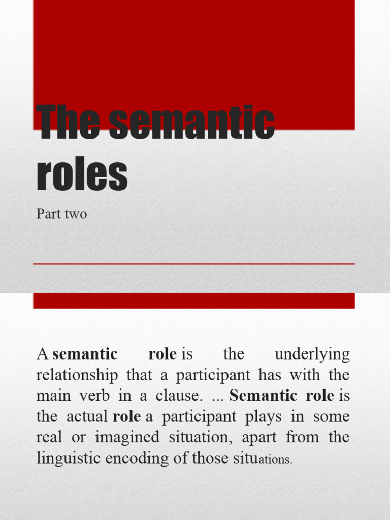 Understanding Semantic Roles in Linguistics | PDF | Cognitive Science ...