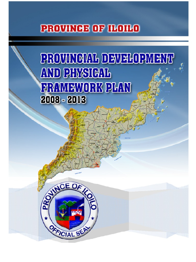 Iloilo Provincial Development And Physical Framework Plan 2008 2013 Pdf