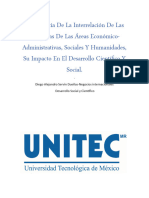 Importancia de La Interrelación de Las Diciplinas de Las Áreas Económico-Administrativas, Sociales Y Humanidades, Su Impacto en El Desarrollo Científico Y Social.