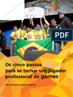 Os Cinco Passos para Se Tornar Um Jogador Profissional de Games